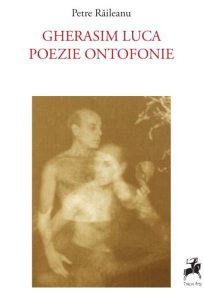 Gherasim Luca - Poezie Ontofonie