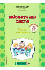 Gradinita mea iubita! 4-5 ani Grupa mijlocie