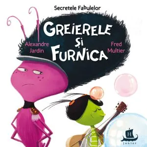 Greierele si furnica de Alexandre Jardin