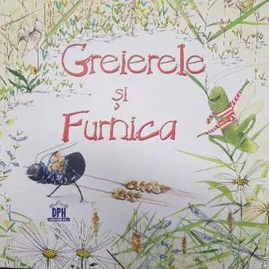 Greierele si furnica
