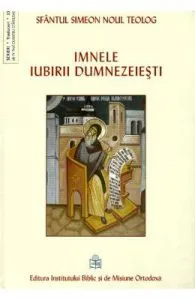 Imnele iubirii dumnezeiesti de Sfantul Simeon Noul Teolog