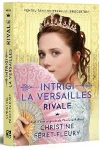 Intigi la Versilles de Christine Feret-Fleury