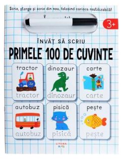 Învăț să scriu: Primele 100 de cuvinte