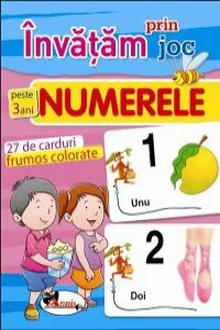 Invatam prin joc numerele pentru   3 ani. Carti de joc educative