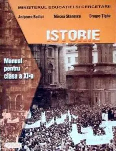 Istorie. Manual pentru clasa a XI-a de Mircea Stanescu