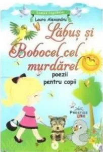 Labus si Bobocel cel murdarel de Laura Alexandru