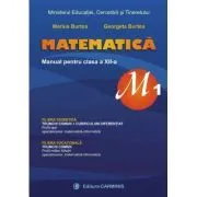 Manual de matematica pentru clasa 12-a, profil M1 de Marius Burtea