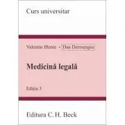 Medicina legala. Editia 3 de Valentin Iftenie