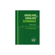 Modelare si simulare economica. Breviar de Camelia Ratiu-Suciu