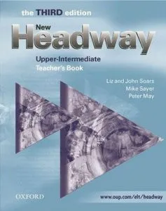 New Headway Third Edition Upper-Intermediate Teacher's Book
