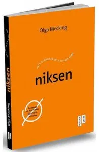 Niksen. Arta olandeza de a nu face nimic de Olga Mecking