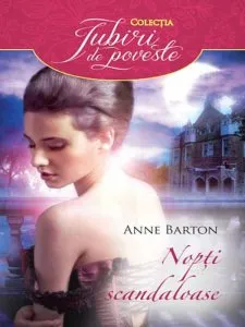 Nopti scandaloase de Anne Barton