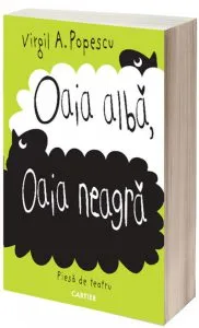 Oaia alba, oaia neagra de Virgil A. Popescu