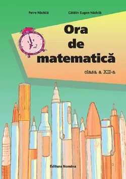 Ora de matematica - Clasa 12