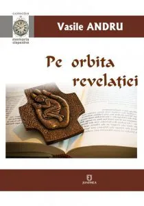 Pe orbita revelatiei de Vasile Andru