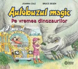 Pe vremea dinozaurilor de Joanna Cole