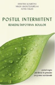 Postul intermitent. Remediu impotriva bolilor