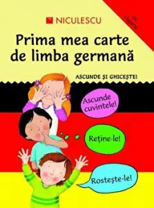 Prima mea carte de limba germana. Ascunde si ghiceste! de Susan Martineau