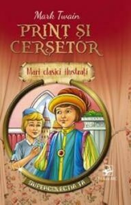 Print si cersetor. Mari clasici ilustrati
