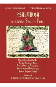 Psaltirea in talcuirea Sfintilor Parinti vol.I de Nicodim Aghioritul