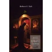 Ritul bizantin. O scurta istorie de Robert F. Taft