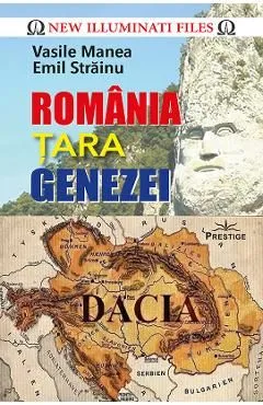 Romania, Tara Genezei de Vasile Manea