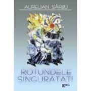Rotundele singuratati