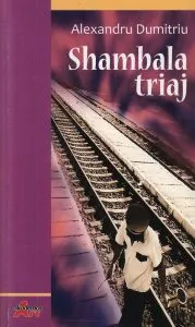 Shambala Triaj de Alexandru Dumitriu