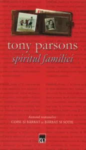 Spiritul familiei de Tony Parsons