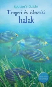 Spotter's Guide - Tengeri es edesvizi halak