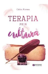 Terapia prin cultura de Calin Pintea