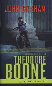 Theodore Boone: Pustiul avocat