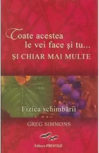 Toate acestea le vei face si tu... si chiar mai multe