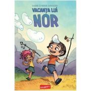 Vacanta lui Nor. Texte si ilustratii de Ileana si Maria Surducan