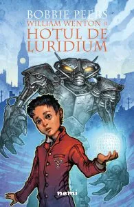 William Wenton si Hotul de Luridium de Bobbie Peers