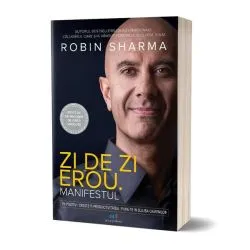 Zi de zi erou de Robin Sharma
