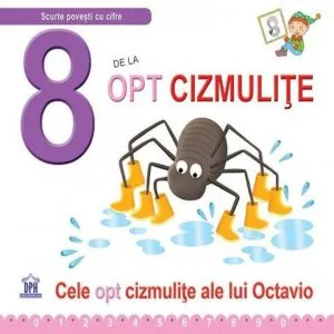 8 de la opt cizmulite - Cele opt cizmulite ale lui Octavio
