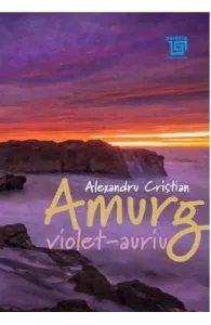 Amurg violet-auriu de Alexandru Cristian