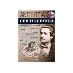 Antologia CERTITUDINEA, volumul 1 de Miron Manega