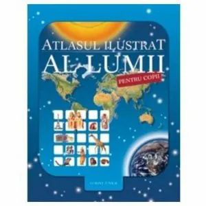 Atlasul ilustrat al lumii pentru copii de Nicholas Harris