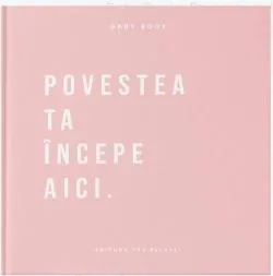 Baby Book - Povestea ta începe aici (roz)