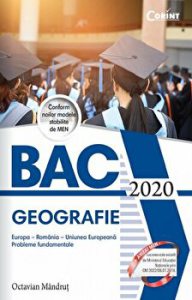 BAC 2020. Geografie. Europa-Romania-Uniunea Europeana. Probleme fundamentale. Conform noilor modele stabilite de MEN
