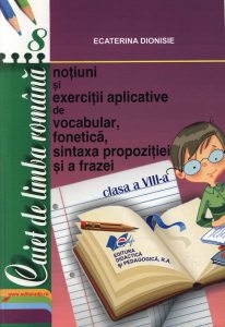 Caiet de limba romana clasa a VIII-a
