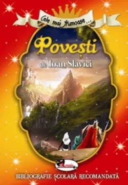 Cele mai frumoase povesti de I. Slavici de Ioan Slavici
