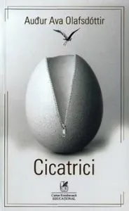 Cicatrici de Audur Ava Olafsdottir