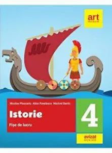 Clasa a IV-a. Fise de lucru istorie de Nicolae Ploscariu