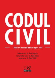 Codul civil. Ediţia a 8-a actualizată la 9 august 2020