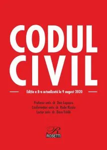 Codul civil. Ediţia a 8-a actualizată la 9 august 2020 de Radu Rizoiu