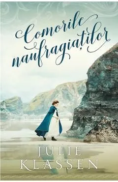Comorile naufragiatilor de Julie Klassen