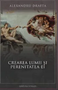 Crearea lumii si perenitatea ei